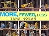 More, Fewer, Less by Tana Hoban