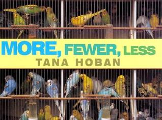 More, Fewer, Less (Hardcover)
