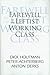 Farewell to the Leftist Working Class