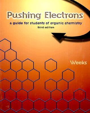 Pushing Electrons: A Guide for Students of Organic Chemistry