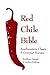 The Red Chile Bible: Southw...