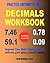 Practice Arithmetic with Decimals Workbook: Improve Your Math Fluency Series