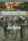 Accelerated Paces: Travels Across Borders and Other Imaginary Boundaries