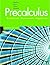 Precalculus: Graphical, Numerical, Algebraic