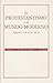 El protestantismo y el mundo moderno (Spanish Edition)