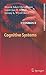 Cognitive Systems (Cognitive Systems Monographs, 8)