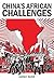 China's African Challenges ...