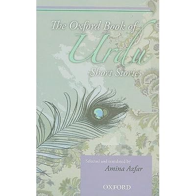 The Oxford Book of Urdu Short Stories by Amina Azfar — Reviews