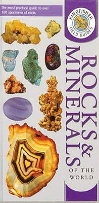 Rocks and Minerals of the World (Kingfisher Field Guides)