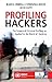 Profiling Hackers: The Scie...