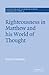 Righteousness in Matthew and his World of Thought (Society for New Testament Studies Monograph Series, Series Number 41)