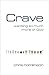 Crave: Wanting So Much More...