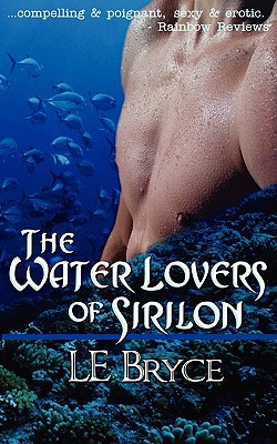 The Water Lovers of Sirilon (Paperback)
