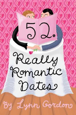 52 Really Romantic Dates (Cards)