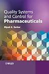 Quality Systems and Controls for Pharmaceuticals