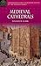 Medieval Cathedrals (Greenwood Guides to Historic Events of the Medieval World)
