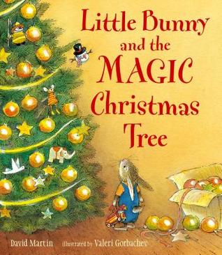 Little Bunny and the Magic Christmas Tree (Hardcover)