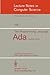 The Programming Language Ada: Reference Manual. Proposed Standard Document United States Department of Defense (Lecture Notes in Computer Science, 106)