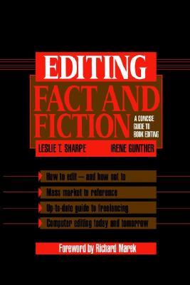 Editing Fact and Fiction: A Concise Guide to Book Editing (Paperback)