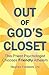 Out of God's Closet: This Priest Psychologist Chooses Friendly Atheism