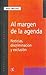 Al margen de la agenda (Popular: Breves, 686) (Spanish Edition)