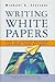 Writing White Papers: How t...