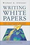 Writing White Papers: How to Capture Readers and Keep Them Engaged