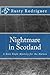 Nightmare in Scotland: A Ka...