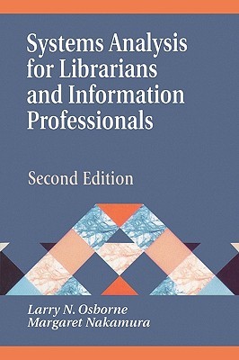 Systems Analysis for Librarians and Information Professionals (Paperback)