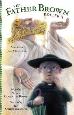 Father Brown Reader II: More Stories from Chesterton (Paperback)