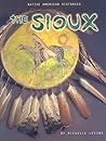 The Sioux (Native American Histories)