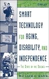Smart Technology for Aging, Disability, and Independence: The State of the Science
