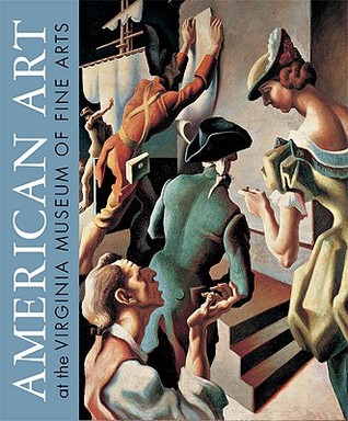American Art at the Virginia Museum of Fine Arts (Hardcover)