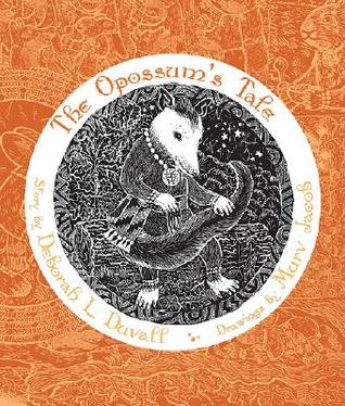 The Opossum's Tale (Grandmother Stories)