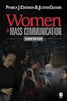 Women in Mass Communication by Pamela J. Creedon