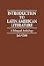 Introduction to Latin American Literature by Jack Child