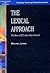 The Lexical Approach: The State of ELT and a Way Forward