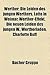 Werther: Die Leiden des jungen Werthers, Lotte in Weimar, Werther-Effekt, Die neuen Leiden des jungen W., Wertheriaden, Charlotte Buff (German Edition)