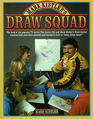 Mark Kistler's Draw Squad (Paperback)
