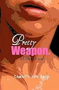 Pretty Weapon