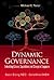 Dynamic Governance by Boon Siong Neo