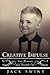 Creative Impulse: True Memoirs of a Terrible Son