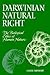 Darwinian Natural Right: The Biological Ethics of Human Nature (Philosophy and Biology)
