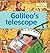 Galileo's Telescope by Gerry Bailey
