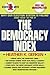 The Democracy Index: Why Our Election System Is Failing and How to Fix It