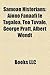 Samoan Historians: Aiono Fanaafi Le Tagaloa, Teo Tuvale, George Pratt, Albert Wendt