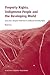 Property Rights, Indigenous People and the Developing World: Issues from Aboriginal Entitlement to Intellectual Ownership Rights