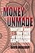 Money Unmade: Barter and th...