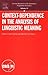 Context-Dependence in the Analysis of Linguistic Meaning (Current Research in the Semantics / Pragmatics Interface, 11)
