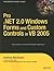 Pro .NET 2.0 Windows Forms and Custom Controls in VB 2005 (Expert's Voice in .NET)